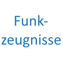 Funkzeugnisse